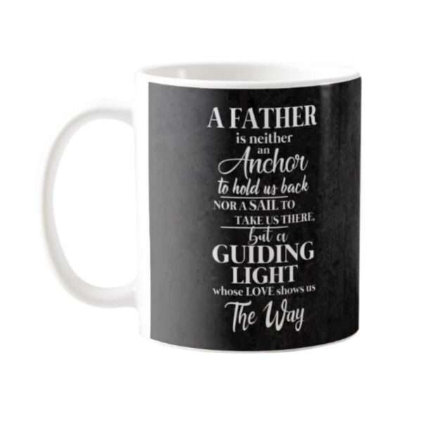 A Father is Neither Anchor Nor Sail But A Guiding Light Hamper