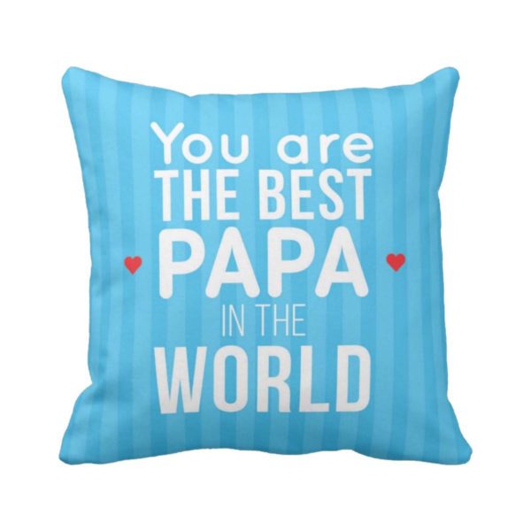 Best Papa in The World Cushion Cover for  - 12X12 inches