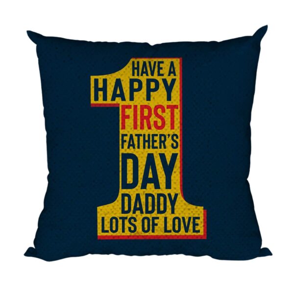 Daddy  Printed Magic Cushion (with Filler) 12X12 inches