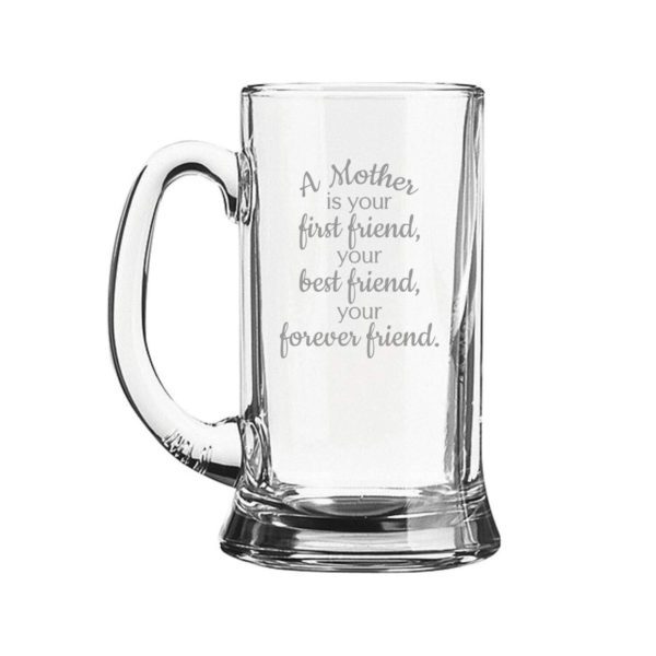 A Mother is Your Forever Friend Beer Mug