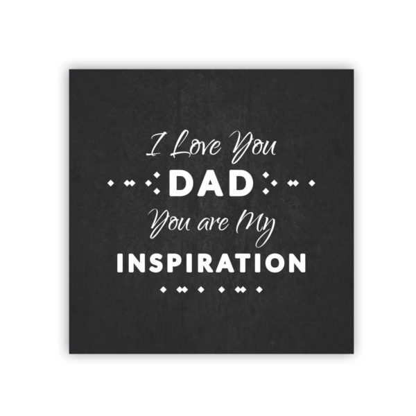 I Love You Dad You are My Inspiration Fridge Magnet - Round