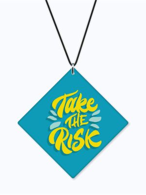 Take The Risk Car Hanging Accessory