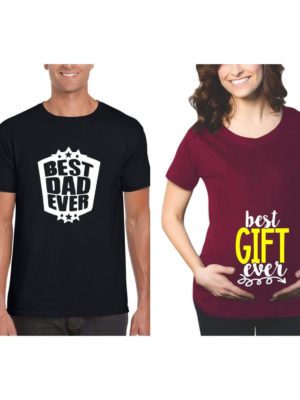 Best Dad & Gift Ever Maternity Couple T-Shirts