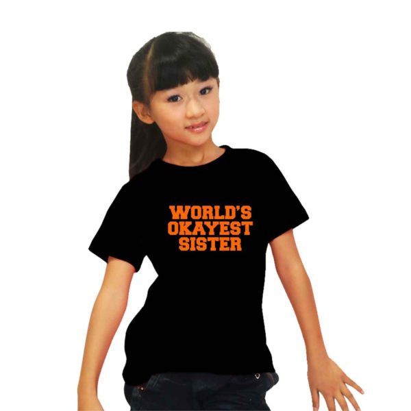 Worlds Okayest Sister  T-Shirts