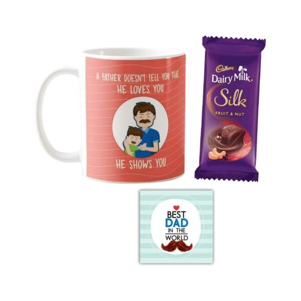 A Father Doesnt Tell He Loves You He Shows You Combo,1 Dairy Milk Silk 60 gm,