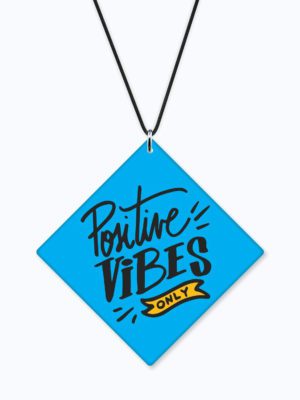 Motivational Gifts Acrylic Car Hanging Accessories Positive Vibes Only Printed Interior Decoration