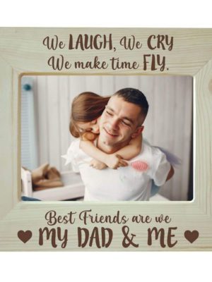 Laugh & Cry with Dad Personalized Photoframe Wooden