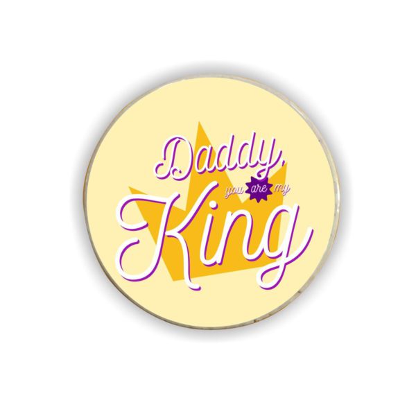 Daddy You are The King Fridge Magnet - Round