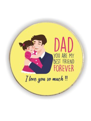 Dad You Are My best Best Friend Forever Fridge Magnet - Round