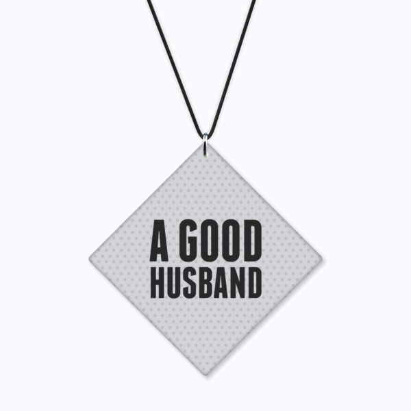 Birthday Gifts Printed Acrylic Car Hanging Accessories for Husband Interior Decoration - Good Husband