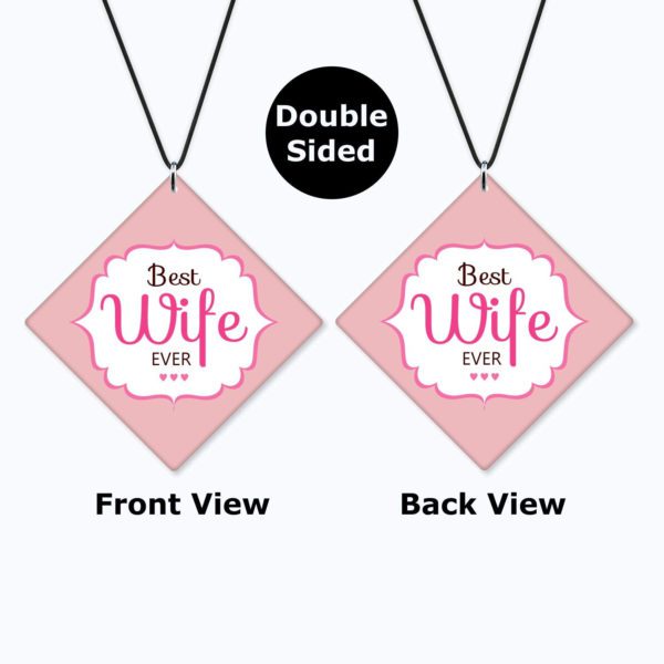 Birthday Gifts Printed Acrylic Car Hanging Accessories for Wife Interior Decoration - Best Wife