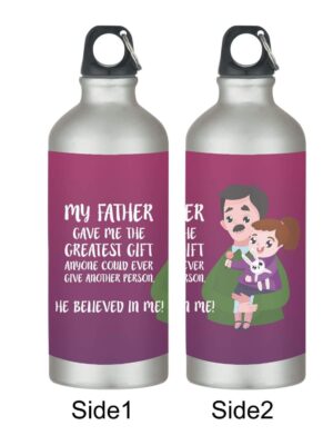 My Father Belived in Me Stainless Steel Sipper Water Bottle Father, Dad Gym, Office