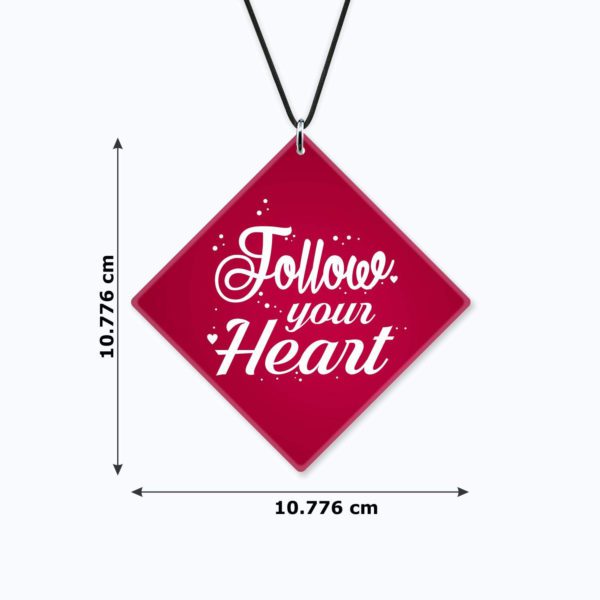 Motivational Gifts Acrylic Car Hanging Accessories Follow Your Heart Printed Interior Decoration