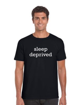 Funny Sleep Deprived and Depriver Family Tees