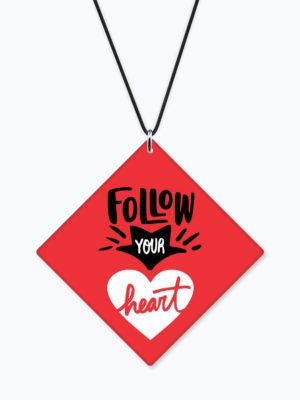 Motivational Gifts Acrylic Car Hanging Accessories Follow Your Heart Printed Interior Decoration