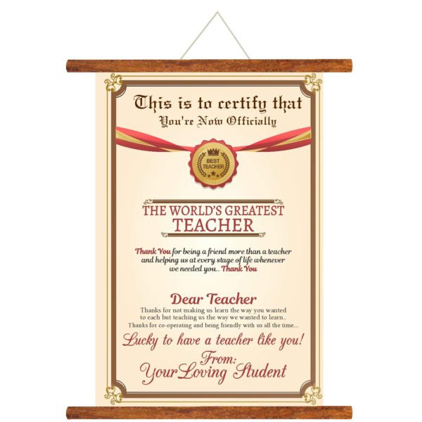 Teachers Day Gifts Worlds Greatest Teacher Certificate Wall Hanging Scroll Greeting Card (15x20 Inches) Brown