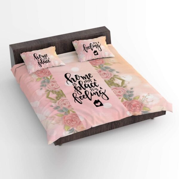 Home is Not A Place Its A Feeling Floral Flowers Quote Printed King Size Double Bedsheet with Pillow Cover, 200TC -