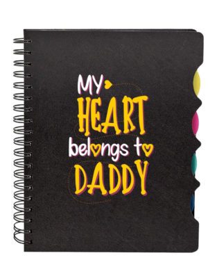 My Heart Belongs To Daddy Printed Notebook