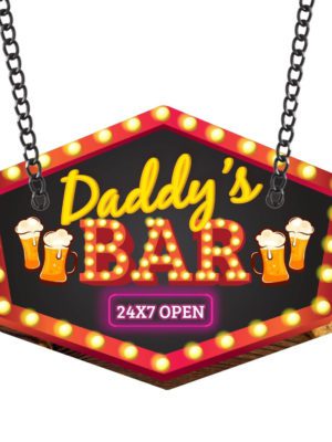 Daddy Bar open 24x7 Wall Door Hanging