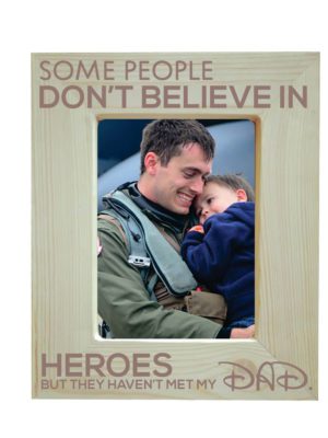 Some People Dont Believe in Hero Dad Photoframe