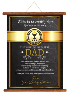 Worlds Greatest Dad Certificate Scroll