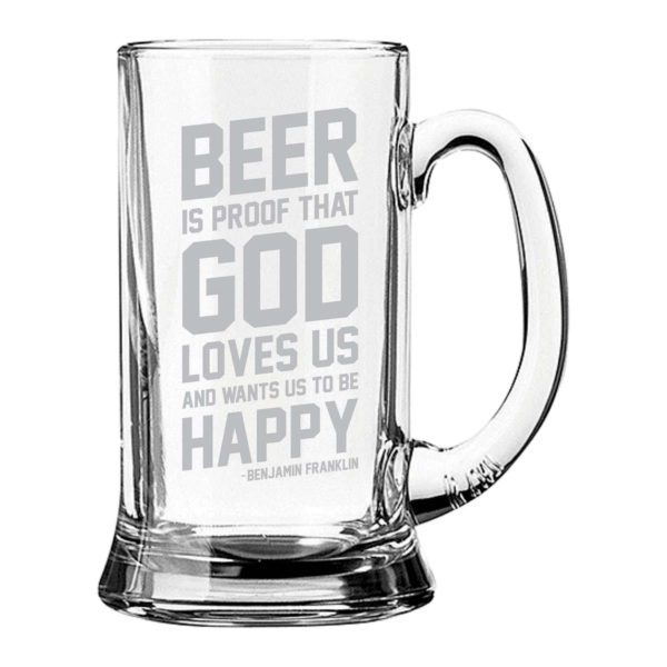 Beer Proof God Love Us Happy Engraved Beer Mug