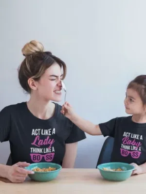 Act Like a Lady & Think Like a Boss Matching Family T-shirts