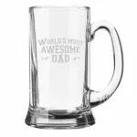 Worlds Most Awesome Dad Engraved Beer Mug