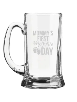 First Mother's Day  Beer Mug