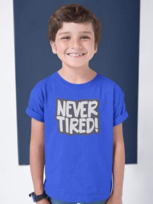 Never Tired Boy Printed Cotton T-Shirt