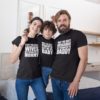 Only  The Best Printed Family T-Shirt