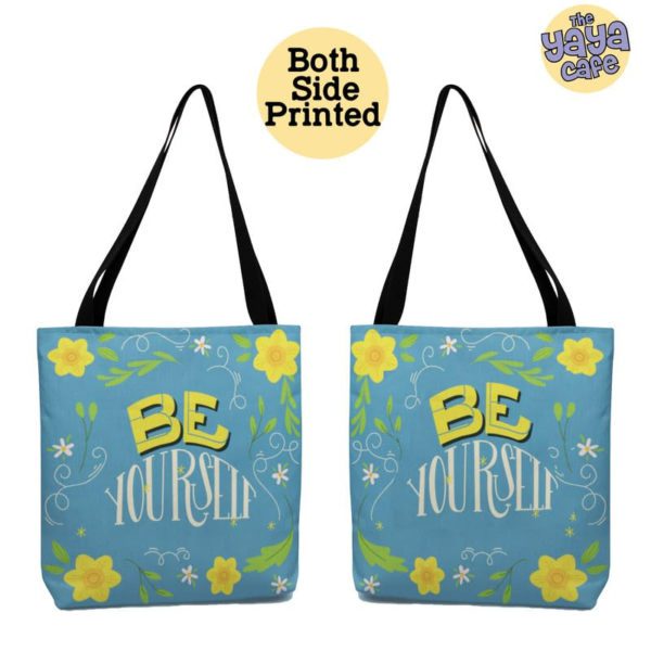 Be Yourself Tote Bag