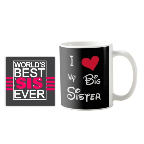 I Love My Big Sister  Gift Mug