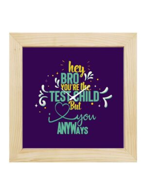 TheYaYaCafe Yaya Cafe Birthday Rakhi Gifts for Brother, Test Child Bro Framed Wall Clock - 8 x 8 inches Birthday Rakhi