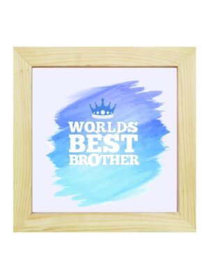 TheYaYaCafe Yaya Cafe Birthday Rakhi Gifts for Brother, Worlds Best Brother Framed Wall Clock - 15 x 15 inches