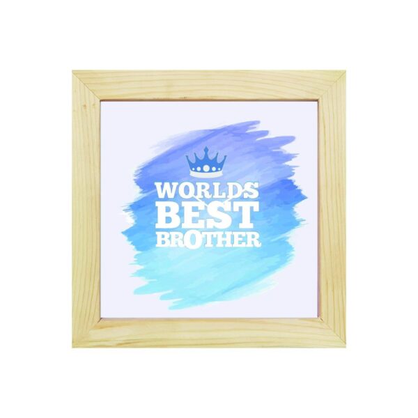 TheYaYaCafe Yaya Cafe Birthday Rakhi Gifts for Brother, Worlds Best Brother Framed Wall Clock - 15 x 15 inches