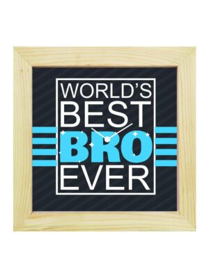 TheYaYaCafe Yaya Cafe Birthday Rakhi Gifts for Brother, Worlds Best Brother Ever Framed Wall Clock - 6 x 6 inches