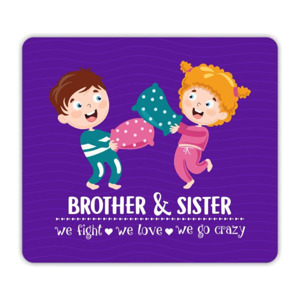 YaYa Cafe Rakhi Birthday Gift for Brother, Brother & Sister We Fight Printed Mouse Pad