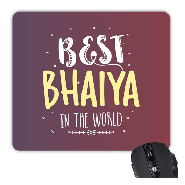 YaYa Cafe Rakhi Birthday Gift for Brother, Best Bhaiya in The World Printed Mouse Pad