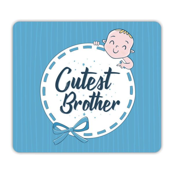 Cutest Brother Mouse Pad