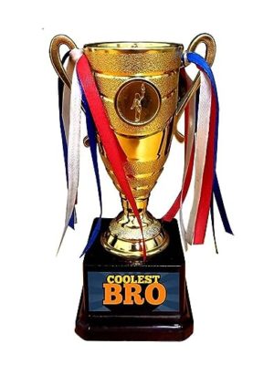 Coolest Bro Trophy