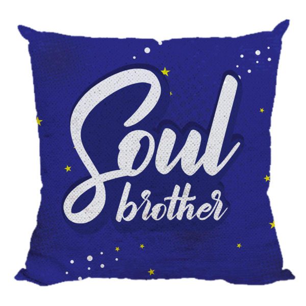 Yaya Cafe Rakhi Birthday Gift for Brother, Soul Brother Printed Sequins Cushion Cover 20X20 Inches