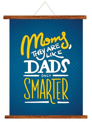 YaYa cafe Mother's Day Gifts Moms They Are Like Dads Only Smarter Greeting Card Scroll - 15x20 inches