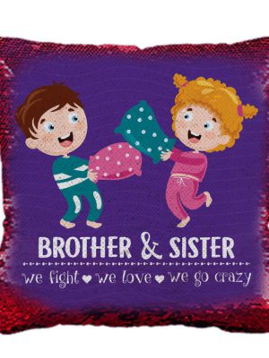 Yaya Cafe Rakhi Birthday Gift for Brother, Brother & Sister We Fight Printed Sequins Cushion (with Filler) 12X12 Inches