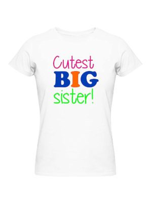 ™ Bhaidooj Sister Womens Cotton T-Shirt Colourful Cutest Big Sister