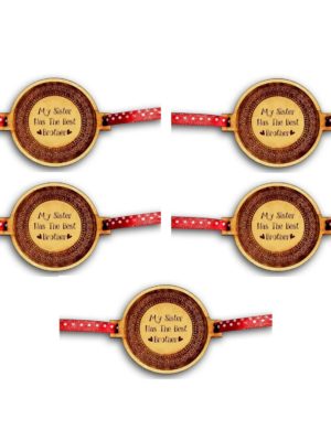 My Sister has the best Brother  engraved Rakhi Combo - Pack of 5