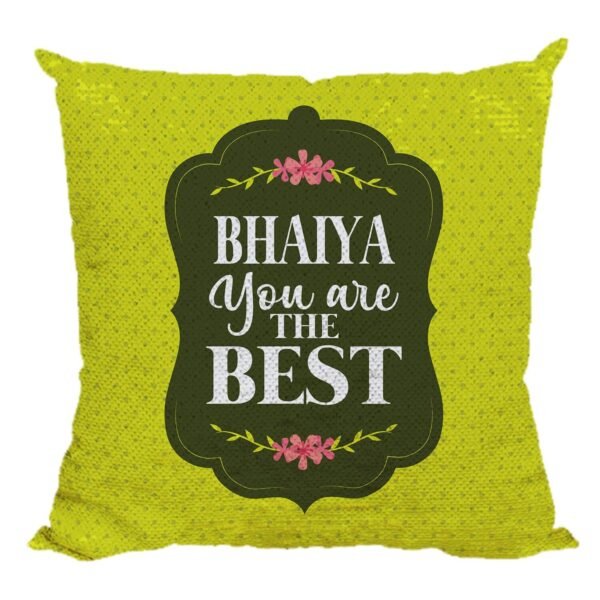 Yaya Cafe Rakhi Birthday Gift for Brother, Bhaiya You are The Best Printed Sequins Cushion Cover 24X24 Inches