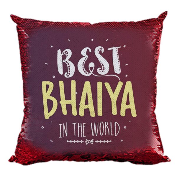 Yaya Cafe Rakhi Birthday Gift for Brother, Best Bhaiya in The Printed Sequins Cushion Cover 20X20 Inches