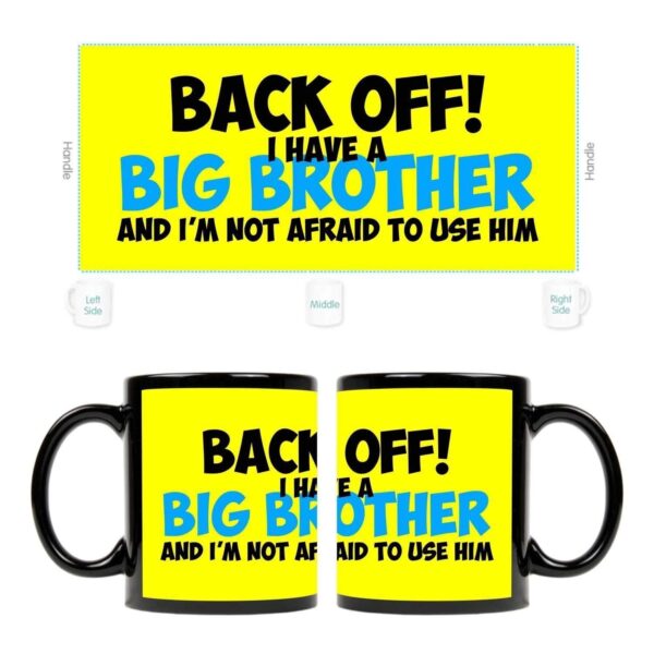 YaYa Cafe™ Birthday Chocolates Gift Combo for Sister, Back Off I Have a Big Brother Mug, Coaster, 5 Dairy Milk Chocolates for