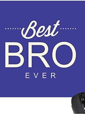 Yaya Café Birthday Gifts for Brother Printed Best Bro Ever Mousepad